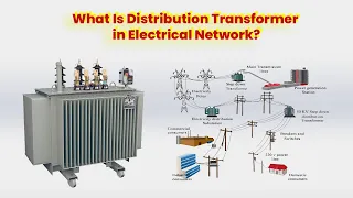 Understanding Distribution Transformer in Electrical Network