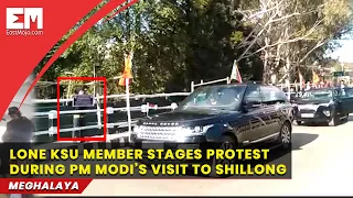Lone KSU member stages protest during PM Modi’s visit to Shillong
