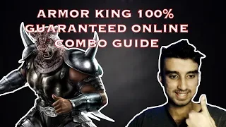 | Armor King Consistent Online Combos |