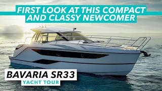 Bavaria SR33 yacht tour | First look at this compact and classy newcomer | Motor Boat & Yachting