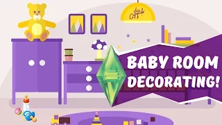 DECORATING THE BABY ROOM - Sims 3 Ever After Ep. 19