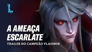 A Ameaça Escarlate | Trailer do Campeão Vladimir – League of Legends: Wild Rift