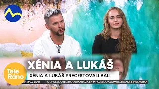 Xénia & Lukáš precestovali Bali | Teleráno