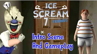 Ice scream 7 Intro Scene And Gameplay | Fanmade
