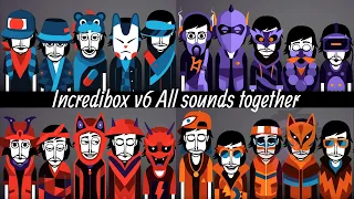 Incredibox v6 All sounds together