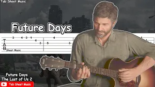 The Last of Us 2 - Future Days (Joel's Song) Guitar Tutorial