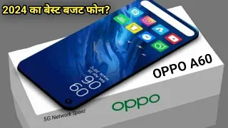 OPPO A60 Review | क्या Oppo A60 है बजट फोन का सुपरहीरो? हम करते हैं टेस्ट #oppo