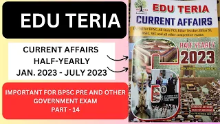 EDUTERIA NATIONAL CURRENT AFFAIRS MAGAZINE - PART 14 BPSC PRE , JSSC CGL . AND ALL GOVERNMENT EXAMS