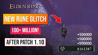 Elden Ring New Rune Farm Part 3 | Rune Glitch After Patch 1.10 | Easy Method! 600K Per Second!