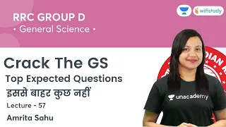 Top Expected Questions | Lecture - 57 | Science | RRC Group D NTPC CBT-1 | wifistudy | Amrita Sahu