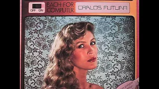 CARLOS FUTURA - BACH FOR COMPUTER [LP]