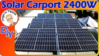 2400W Carport Solaranlage Selbstbau mit Ja-Solar-Modulen und Einspeisung ins 48V System | IngosTipps