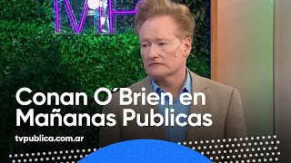 Conan O´Brien en Mañanas Publicas