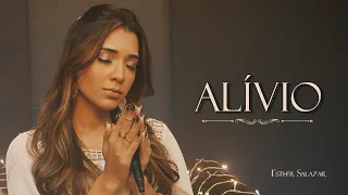 ALÍVIO - JESSÉ AGUIAR | ESTHER SALAZAR