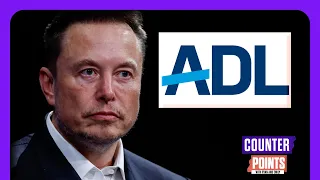 Elon GOES TO WAR With ADL Over Billions In Lost Ad Revenue | Counter Points