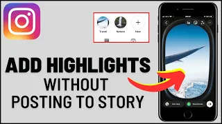How to Add Highlights on Instagram Without Adding to Story (2023)