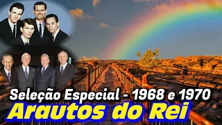 Seleção 78: Arautos do Rei 1968 e 1970 - Louvores da Voz da Profecia