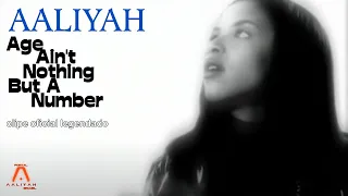 Aaliyah - Age Ain't Nothing But a Number (Clipe Oficial) [TRADUÇÃO/LEGENDADO EM PT-BR]