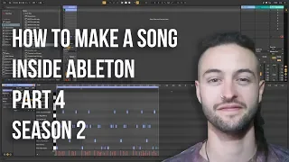 Ableton Live 10 for Beginners - How to Make a Song Part 4 (Season 2)