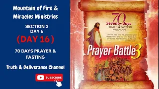 Day 16 SECTION 2 DAY 6 MFM 70 Days Prayer & Fasting Programme 2022.Prayers from Dr DK Olukoya, G.O