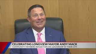 'It's been an honor': Longview celebrates longtime mayor Andy Mack