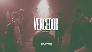 Vencedor (Ao Vivo) - Relevans Music | Déborah Ionita