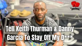 Terence Crawford Exposes Keith Thurman & Danny Garcia For Being PBC Pawns & Hiding Behind Al Haymon