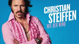 CHRISTIAN STEIFFEN - Wie der Wind  (Official Audio)