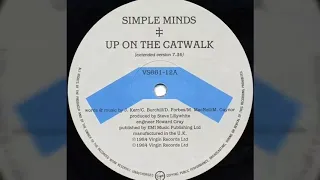 Simple Minds ‎– Up On The Catwalk (Extended Mix)