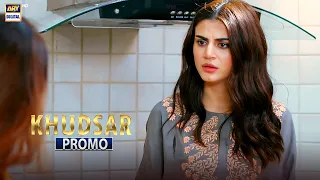 Khudsar Upcoming Episode 23 - Promo | Zubab Rana | ARY Digital