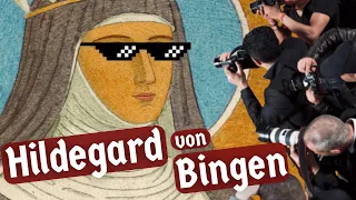 A Medieval Celebrity | Hildegard of Bingen