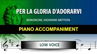 Per la gloria d'adorarvi / Karaoke piano / Bononcini, Giovanni Battista / Low Voice