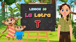 Spanish for Kids - The letter T | Spanish Safari Show Lesson 83