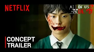All Of Us Are Dead: Season 2 - Trailer (2025) | Netflix Series