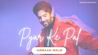 ARMAAN MALIK - PYAR KE PAL | LIVE | DEDICATE TO KK | UNPLUGGED | NEW COVER SONGS |