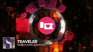 More Plastic & Sophon - Traveler [Nerd Nation Release]