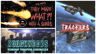 They Made WHAT?! Into A Series - Roughnecks: Starship Troopers Chronicles - Trackers Review