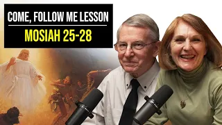 Mosiah 25–28 | May 27–June 2 | John W. Welch and Lynne Hilton Wilson | Come Follow Me Book of Mormon