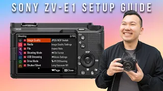 Sony ZV-E1 ULTIMATE SETUP GUIDE! SUPER DETAILED!!