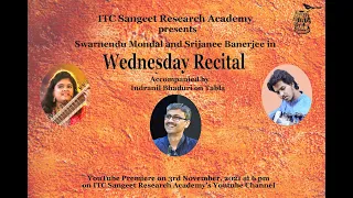 Wednesday Recital-Srijanee Banerjee and Swarnendu Mondal