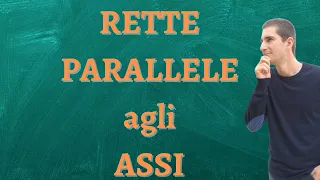 Rette nel piano cartesiano parallele agli assi