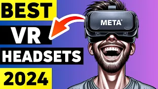 Top 5 - BEST VR Headsets in 2024