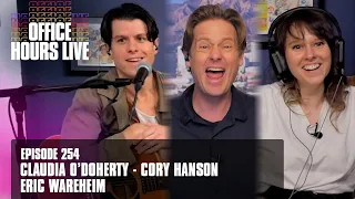 Claudia O'Doherty, Cory Hanson, Eric Wareheim (Episode 254)