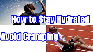 How To Avoid Dehydration As An Athlete | Yes, You Can Drink Too Much Water | How To Avoid Cramping |