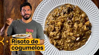 Risoto de COGUMELOS! Receita pra impressionar!