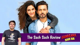The Sach Sach Review | Ghabrana Nahi Hai | Saba Qamar | Zahid Ahmed | Syed Jibran | Momin Ali Munshi