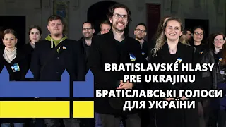 Bratislavské hlasy pre Ukrajinu | Братіславські голоси для України | Do You Hear the People Sing