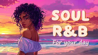 Soul/RnB | When nostalgia is as endless as the ocean - Songs for your day that better