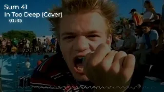 Sum 41 - In Too Deep (Cover)