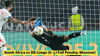 South Africa vs DR Congo (6-5) Full Penalty-Shootout!